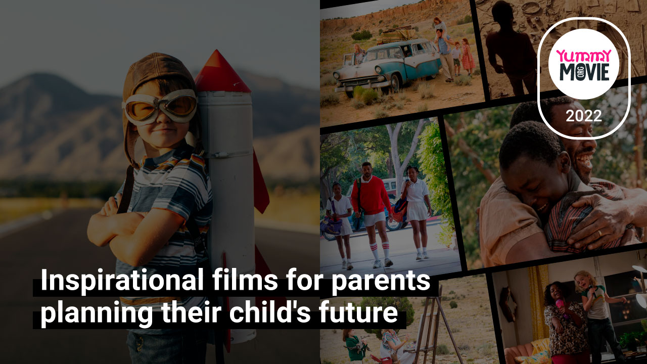 Inspirational films for parents planning their child’s future