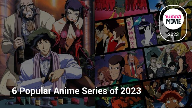 6 Popular Anime Series of 2023