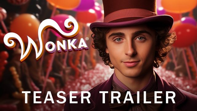 Wonka Movie (2023). Official Trailer
